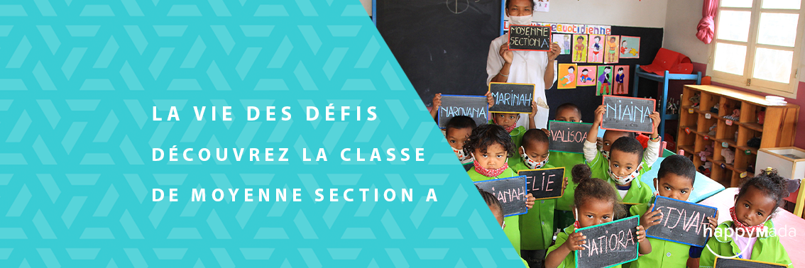 La Vie des Défis – Découvrez La Classe De Moyenne Section A