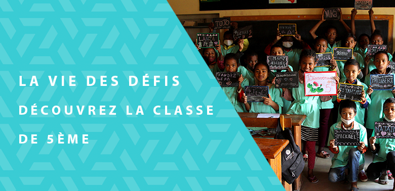 La Vie des Défis – Découvrez La Classe De 5ème