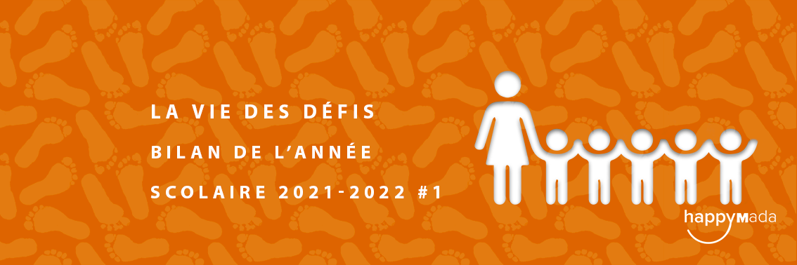 La Vie des Défis – Bilan de l’année scolaire 2021-2022 #1