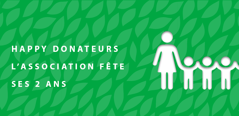 Happy Donateurs – L’association fête ses 2 ans